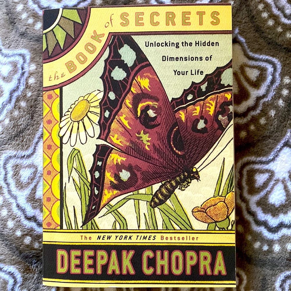 The book of Secrets by Deepak Chopra